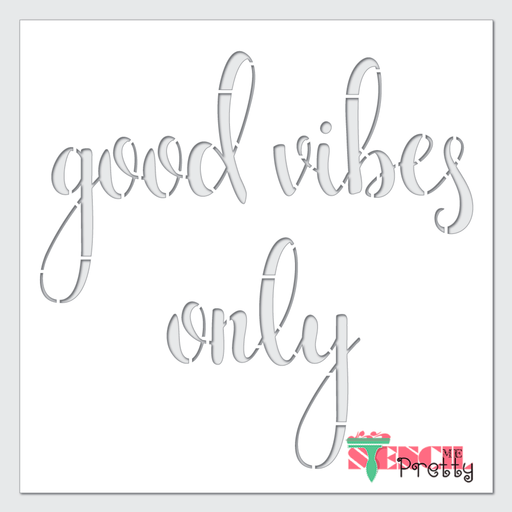 good vibes stencil