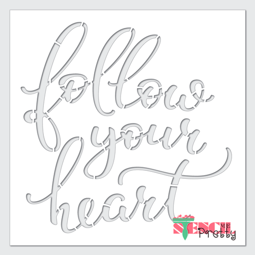 follow your dreams stencil