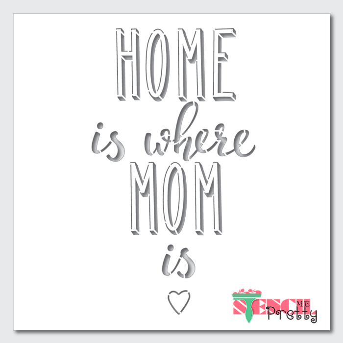 Home is Where Mom is typography