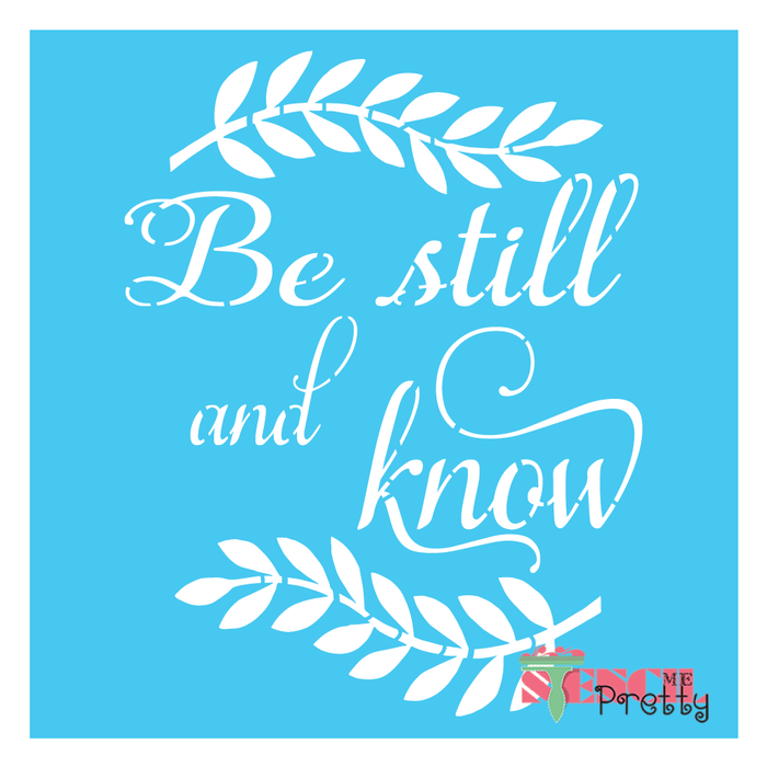 be still and know stencil
