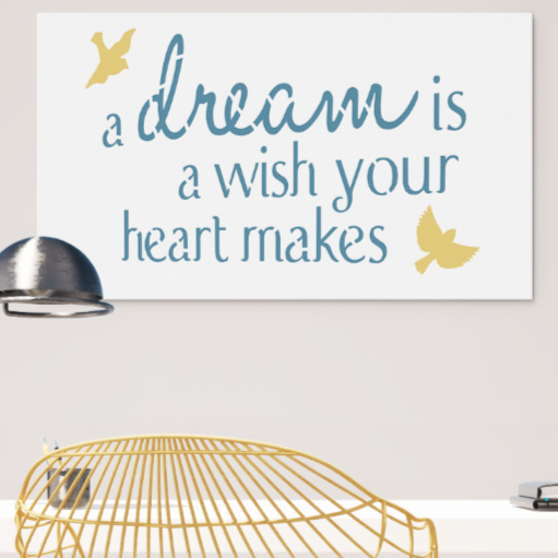 a dream is a wish your heart makes stencil
