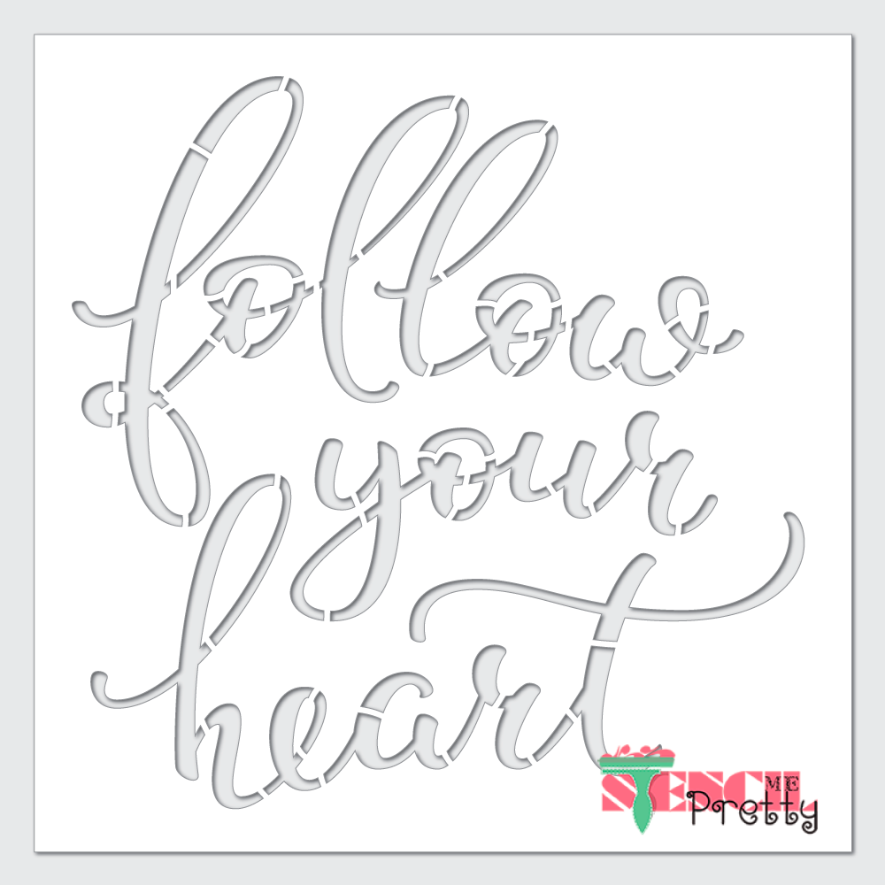 follow your dreams stencil