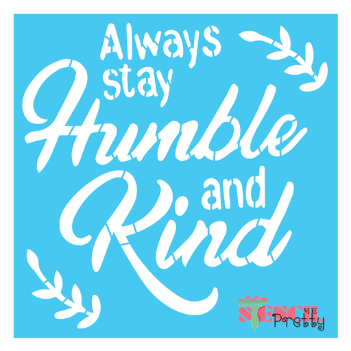 stay humble stencil