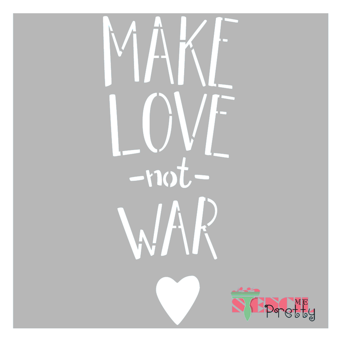 Make Love Not War - Love & Peace  Paint Template