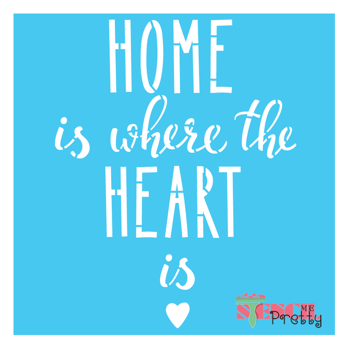 Home is Where the Heart Is Word Art Stencil — Stencil Me Pretty home-is-where-the-heart-is-word-art-stencil-stencil-me-pretty