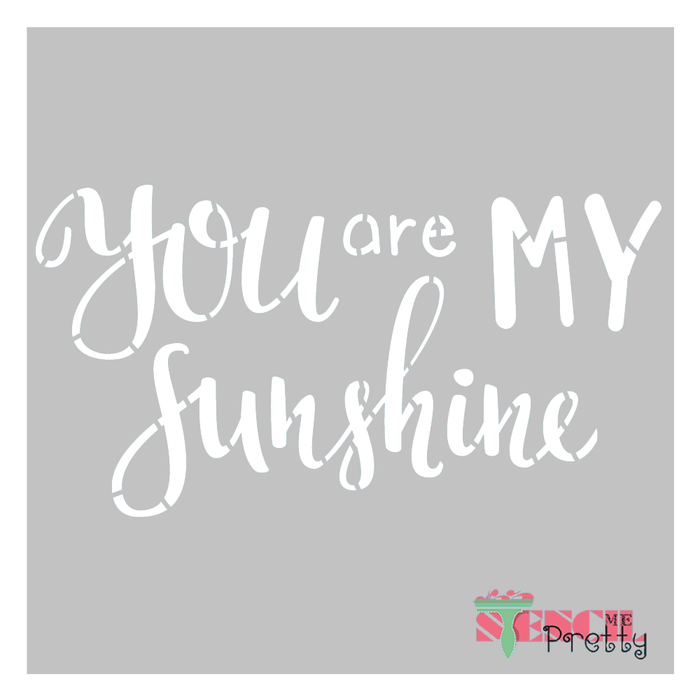 You Are My Sunshine Calligraphy
