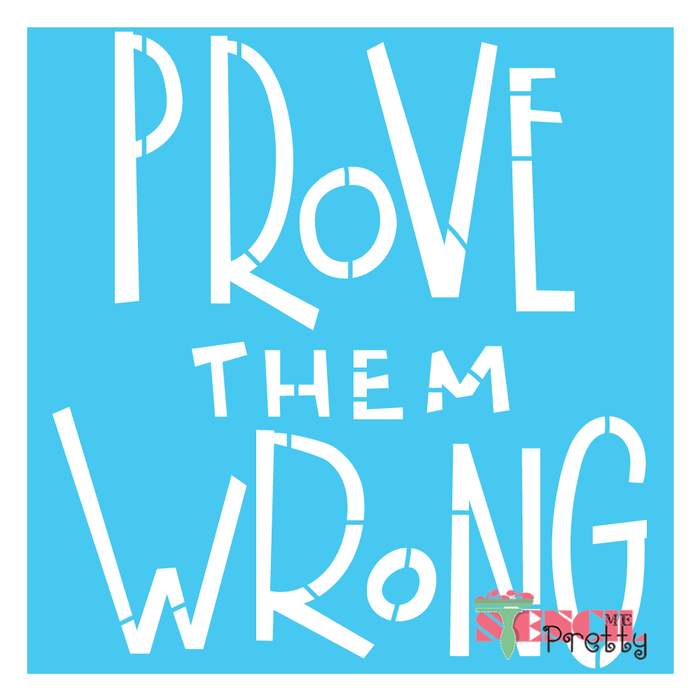 prove them wrong stencil