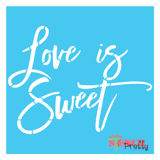 love is sweet stencil