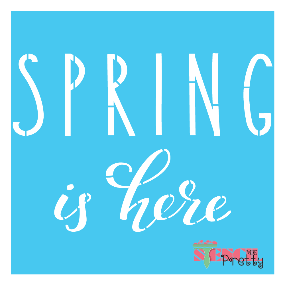 spring is here stencil