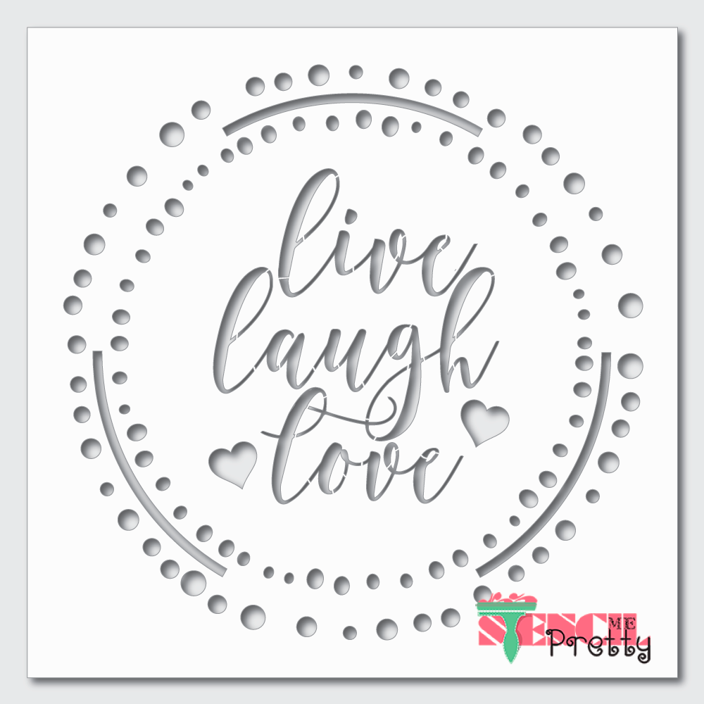 live laugh love stencil