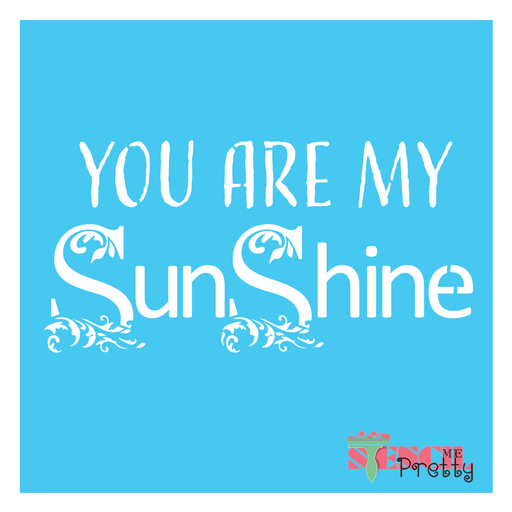 you are my sunshine