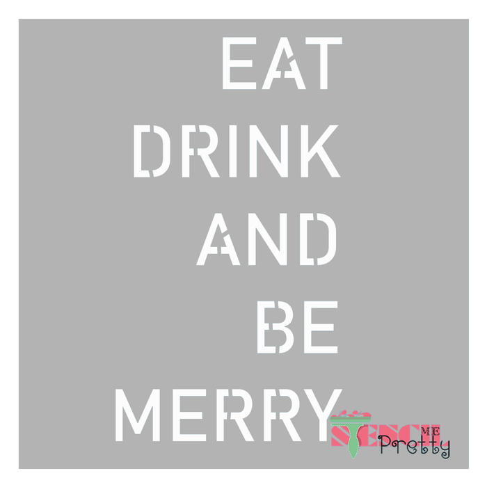 eat drink be merry stencil