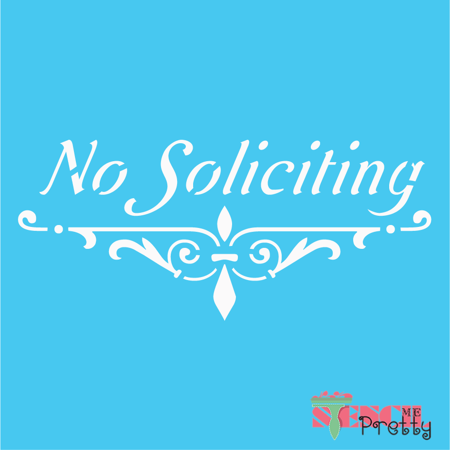 No Soliciting Sign Stencil - Elegant Front Porch Design — Stencil Me Pretty no-soliciting-sign-stencil-elegant-front-porch-design-stencil-me-pretty