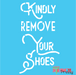 kindly remove your shoes stencil