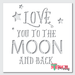 love you to the moon and back stencil