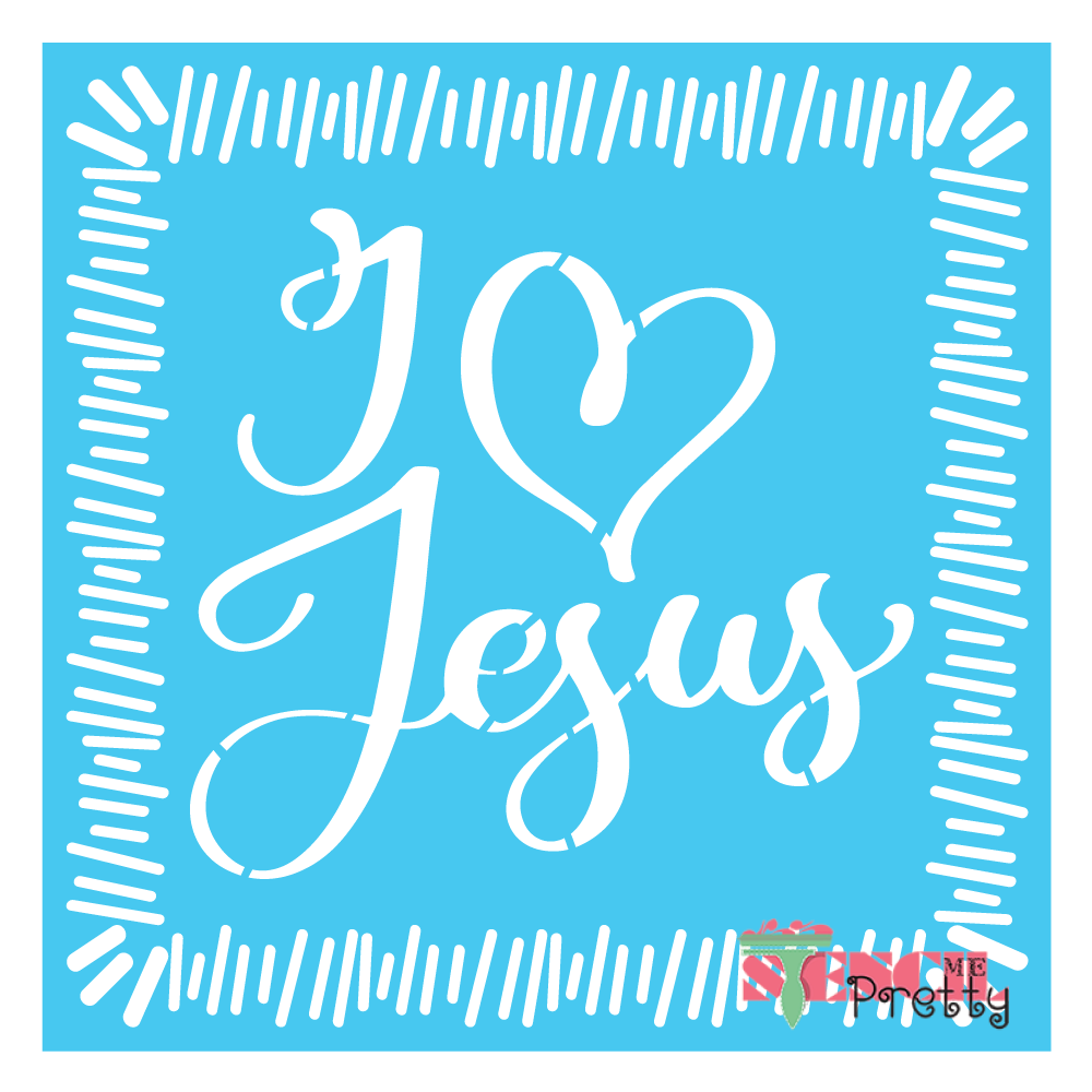 i love jesus stencil