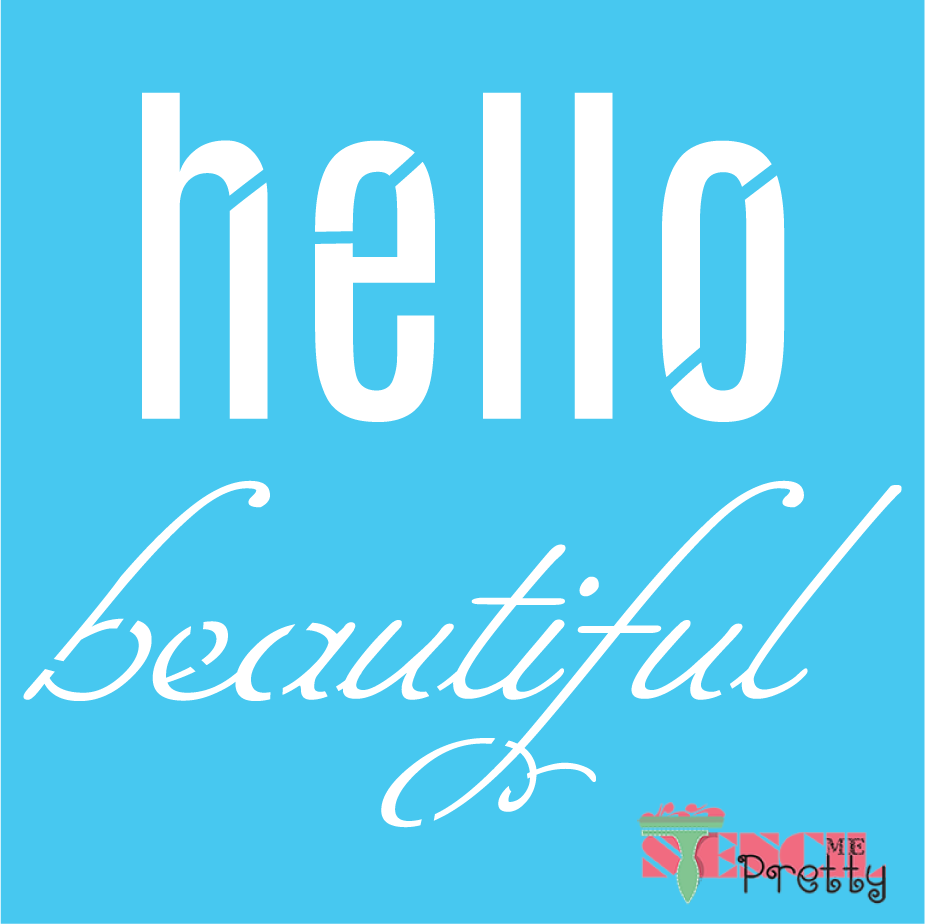 hello beautiful stencil