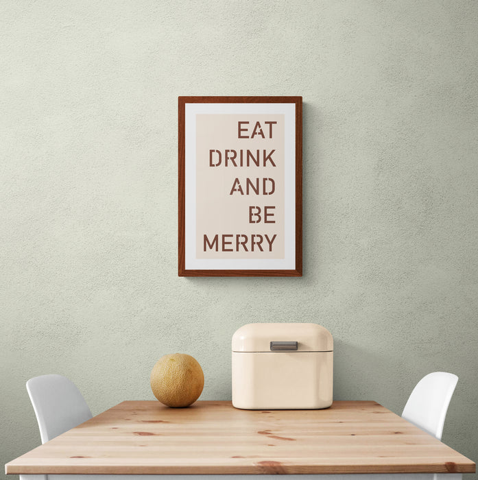 EAT DRINK & BE MERRY Sign