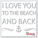 i love you to the beach and back stencil
