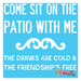 come sit on the patio with me stencil
