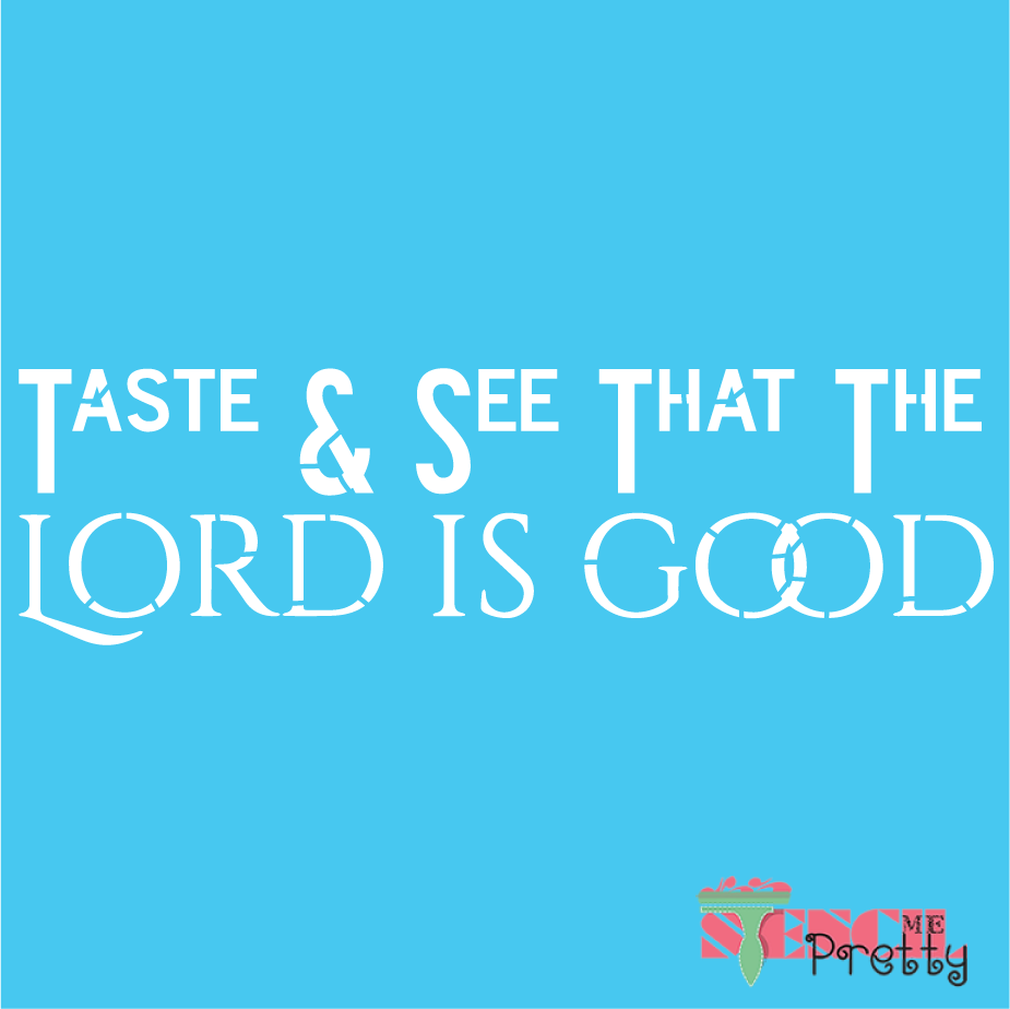 lord is good stencil