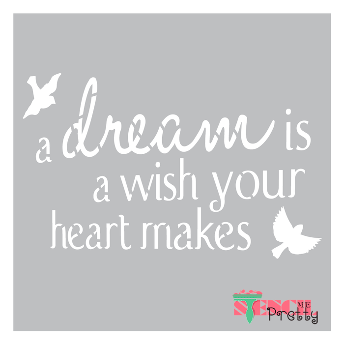 A Dream Is A Wish Your Heart Makes Princess