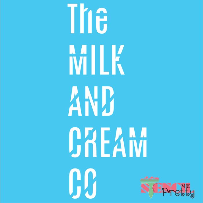 the milk and cream company stencil